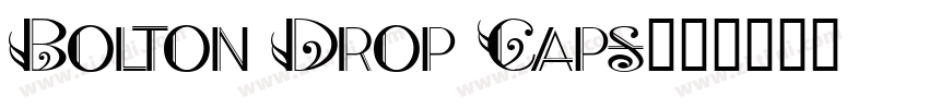 Bolton Drop Caps字体字体转换